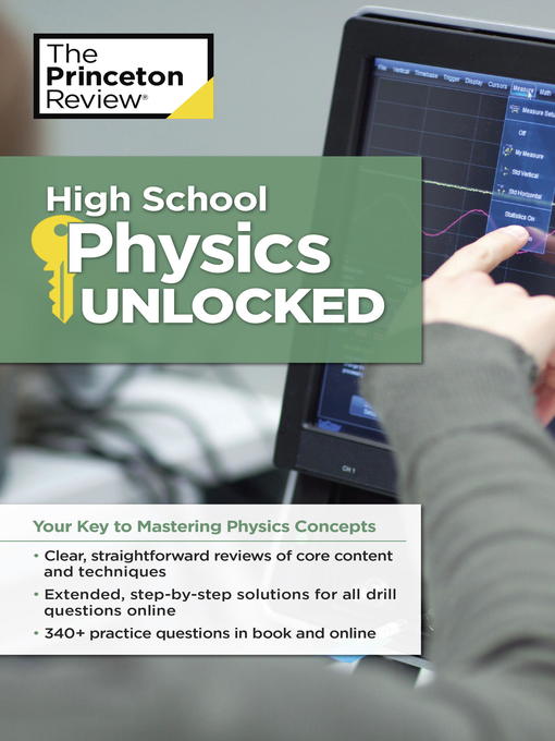 Title details for High School Physics Unlocked by The Princeton Review - Available